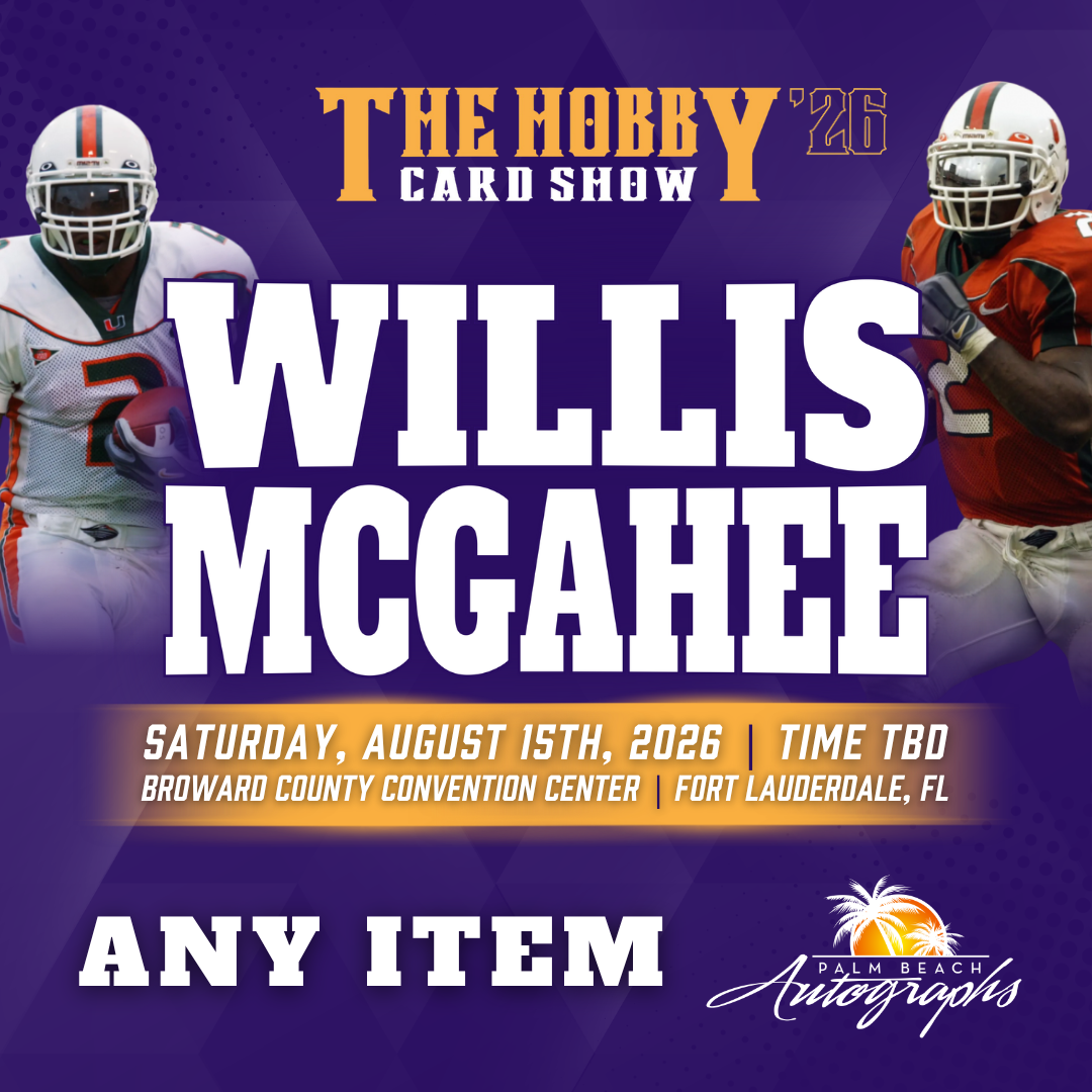WILLIS MCGAHEE Miami Hurricanes In-Person Autograph Event at THE HOBBY CARD SHOW Public Signing Event - August 15th, 2026