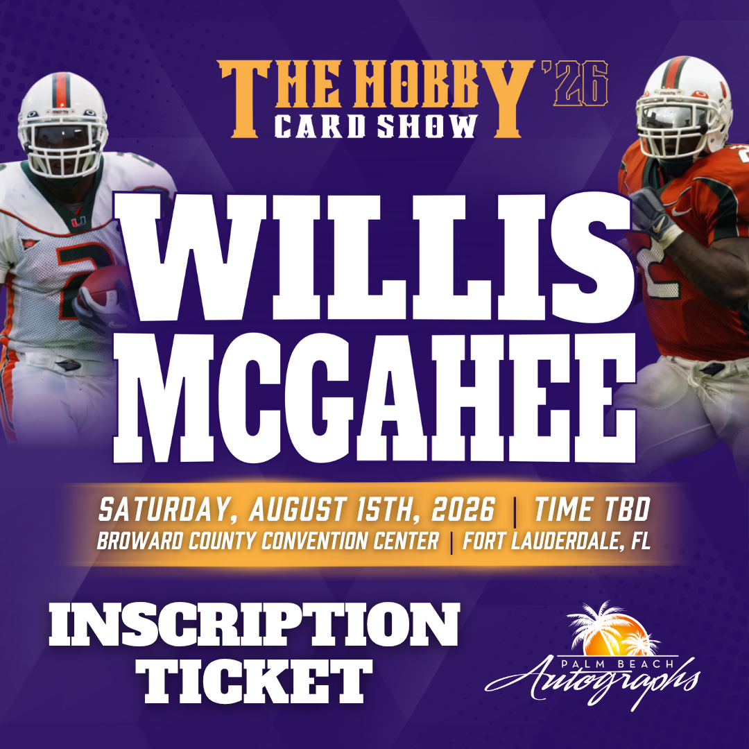 WILLIS MCGAHEE Miami Hurricanes In-Person Autograph Event at THE HOBBY CARD SHOW Public Signing Event - August 15th, 2026
