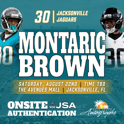 MONTARIC BROWN JACKSONVILLE JAGUARS In-Store Public Autograph Signing Event In Jacksonville at Avenues Mall - August 22nd, 2026