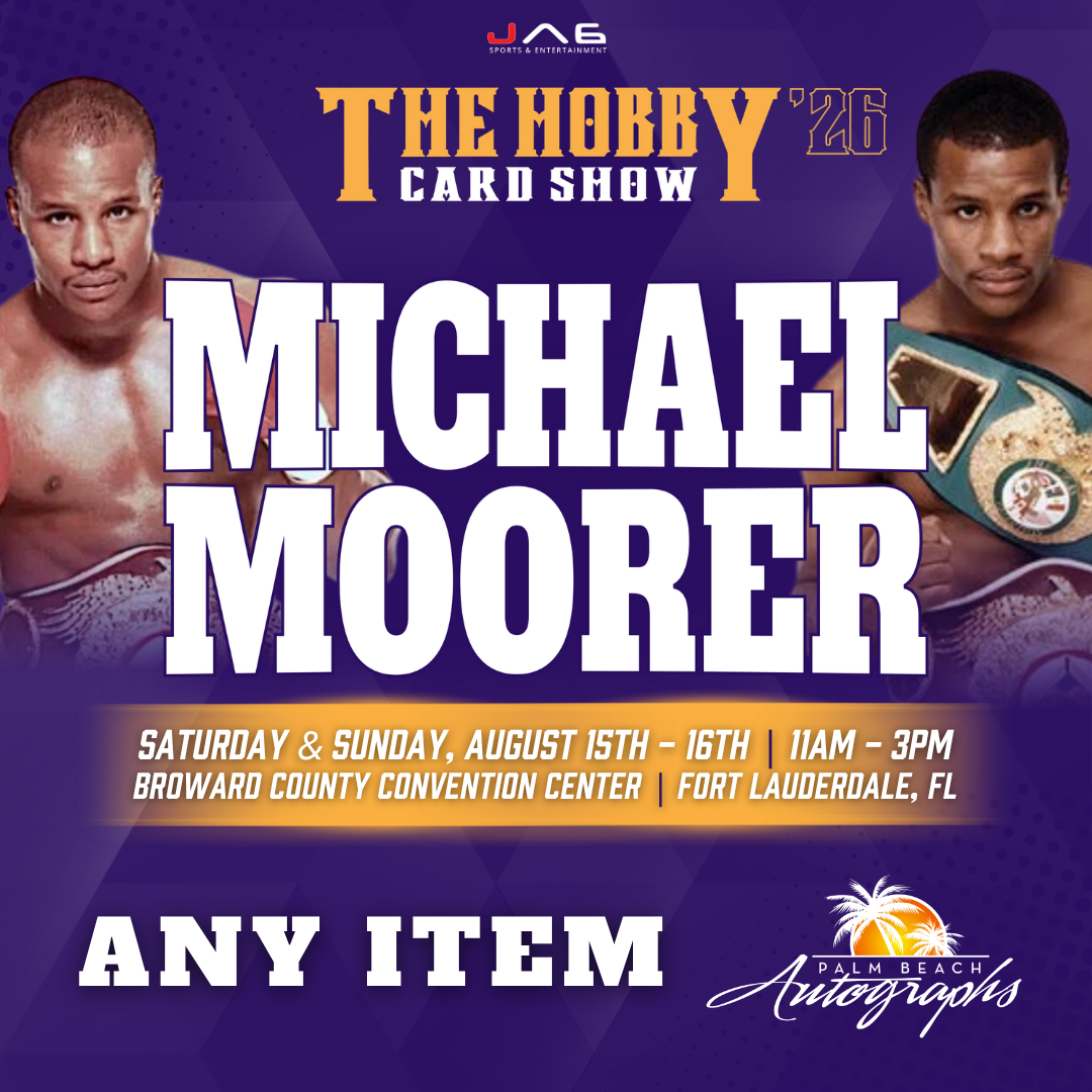 MICHAEL MOORER Boxing In-Person Autograph Event at THE HOBBY CARD SHOW Public Signing Event - August 15-16th, 2026