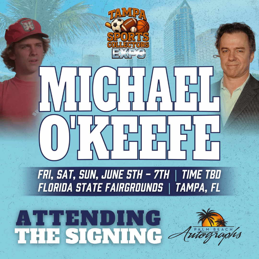 Michael O'Keefe Caddyshack In-Person Autograph Event at Tampa Bay Sports Collectors Expo Public Signing Event - June 6th, 2026