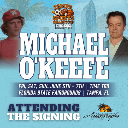 Michael O'Keefe Caddyshack In-Person Autograph Event at Tampa Bay Sports Collectors Expo Public Signing Event - June 6th, 2026