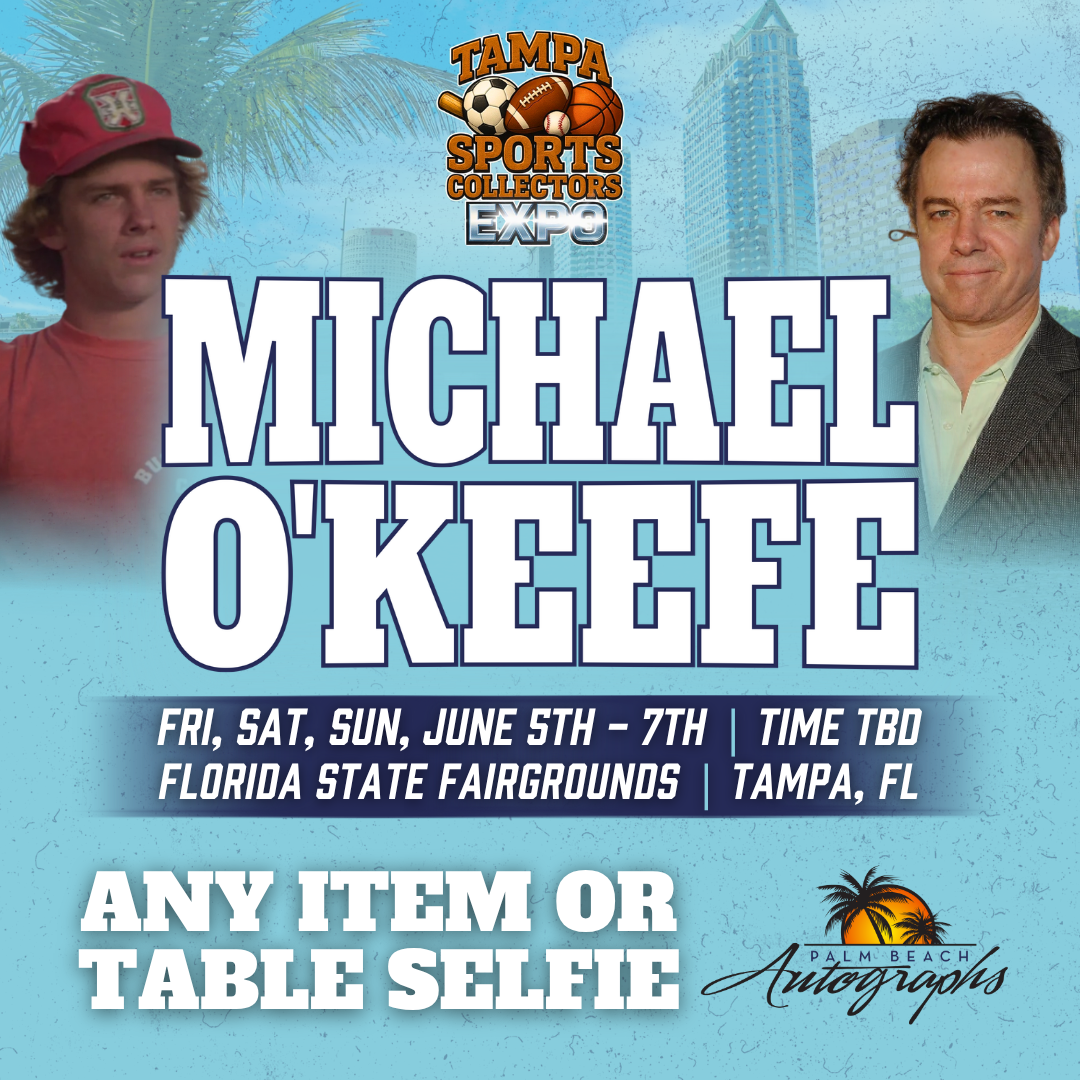 Michael O'Keefe Caddyshack In-Person Autograph Event at Tampa Bay Sports Collectors Expo Public Signing Event - June 6th, 2026