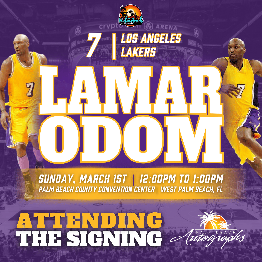 LAMAR ODOM AUTOGRAPH EVENT - PALM BEACH CARD SHOW Public Signing - March 1st, 2026