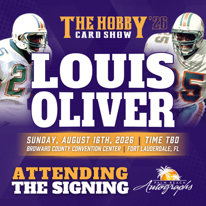 LOUIS OLIVER Miami Dolphins In-Person Autograph Event at THE HOBBY CARD SHOW Public Signing Event - August 16th, 2026