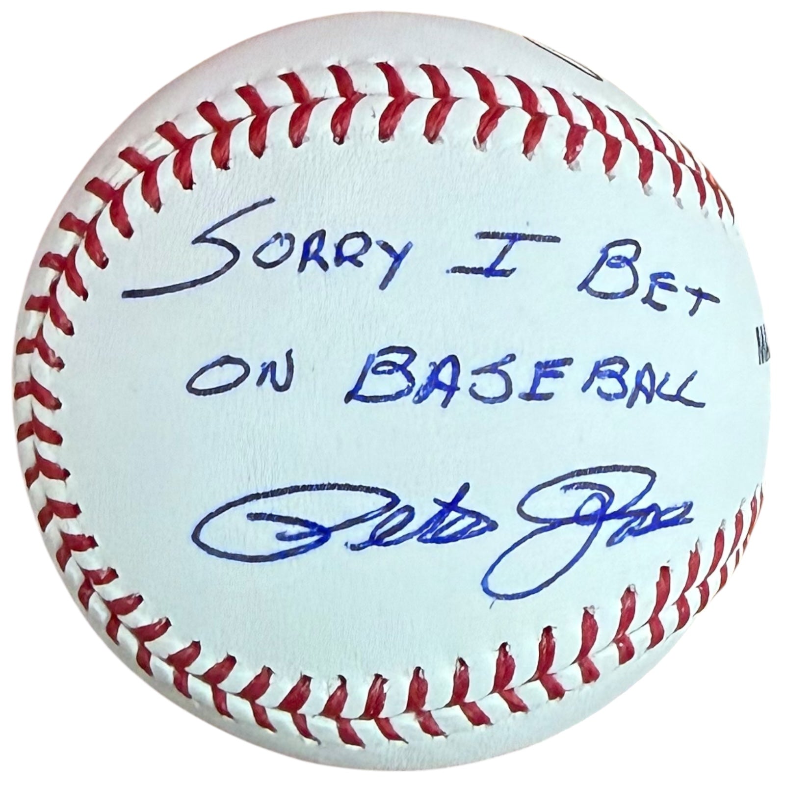 Pete Rose Autographed Official MLB Baseball w/ Sorry I Bet On Baseball -