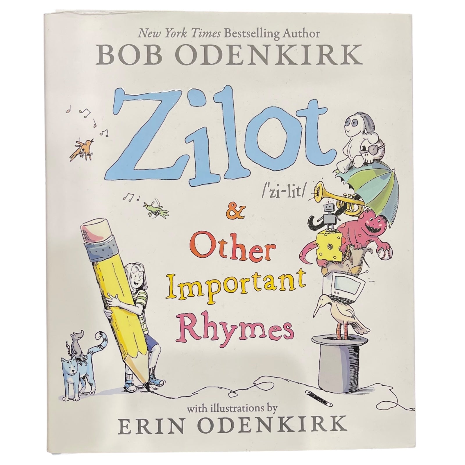 Bob Odenkirk Autographed Zilot And Other Important Rhymes Book - JSA
