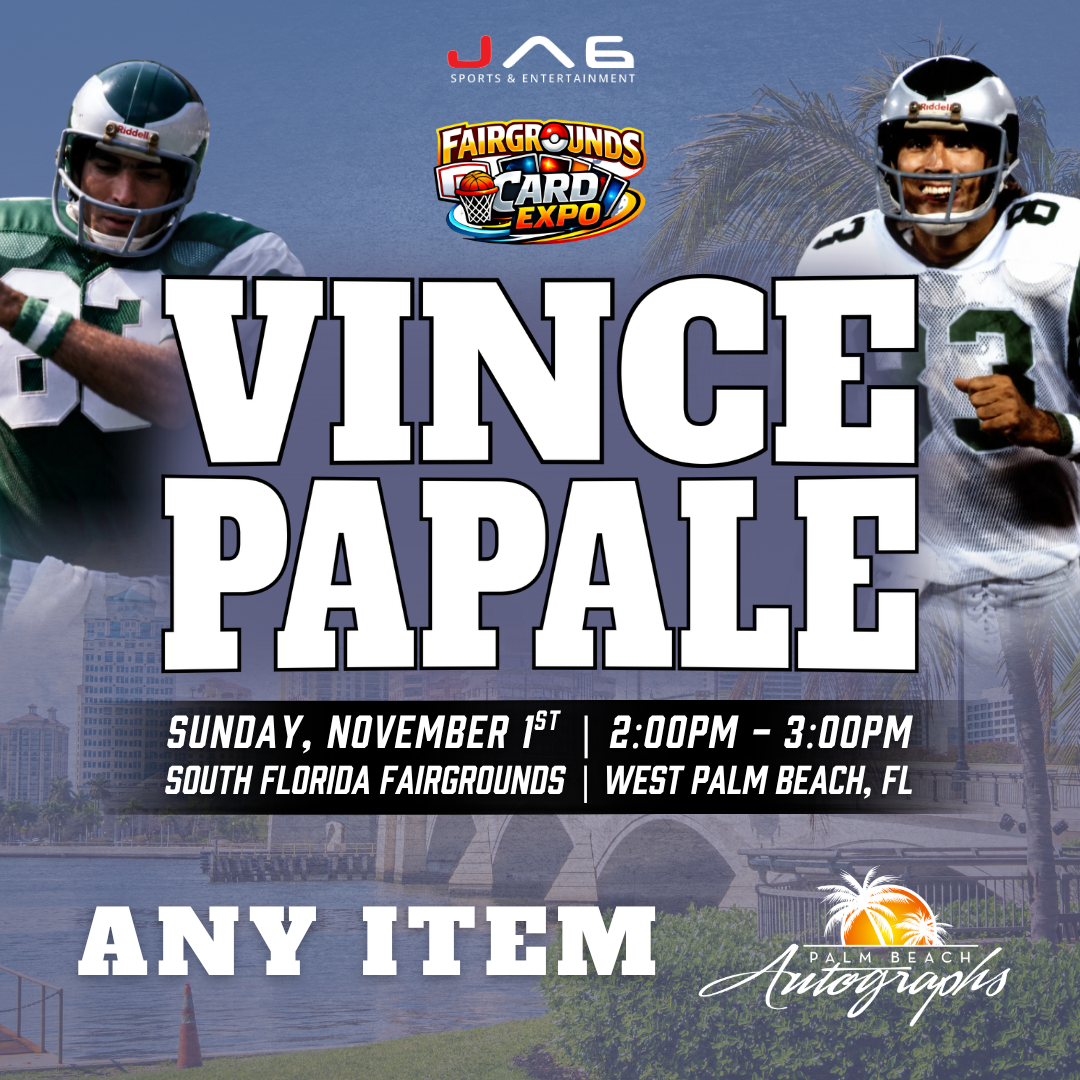 VINCE PAPALE Philadelphia Eagles "Invincible" In-Person Autograph Event at Fairgrounds Card Expo Public Signing Event - November 1st, 2026