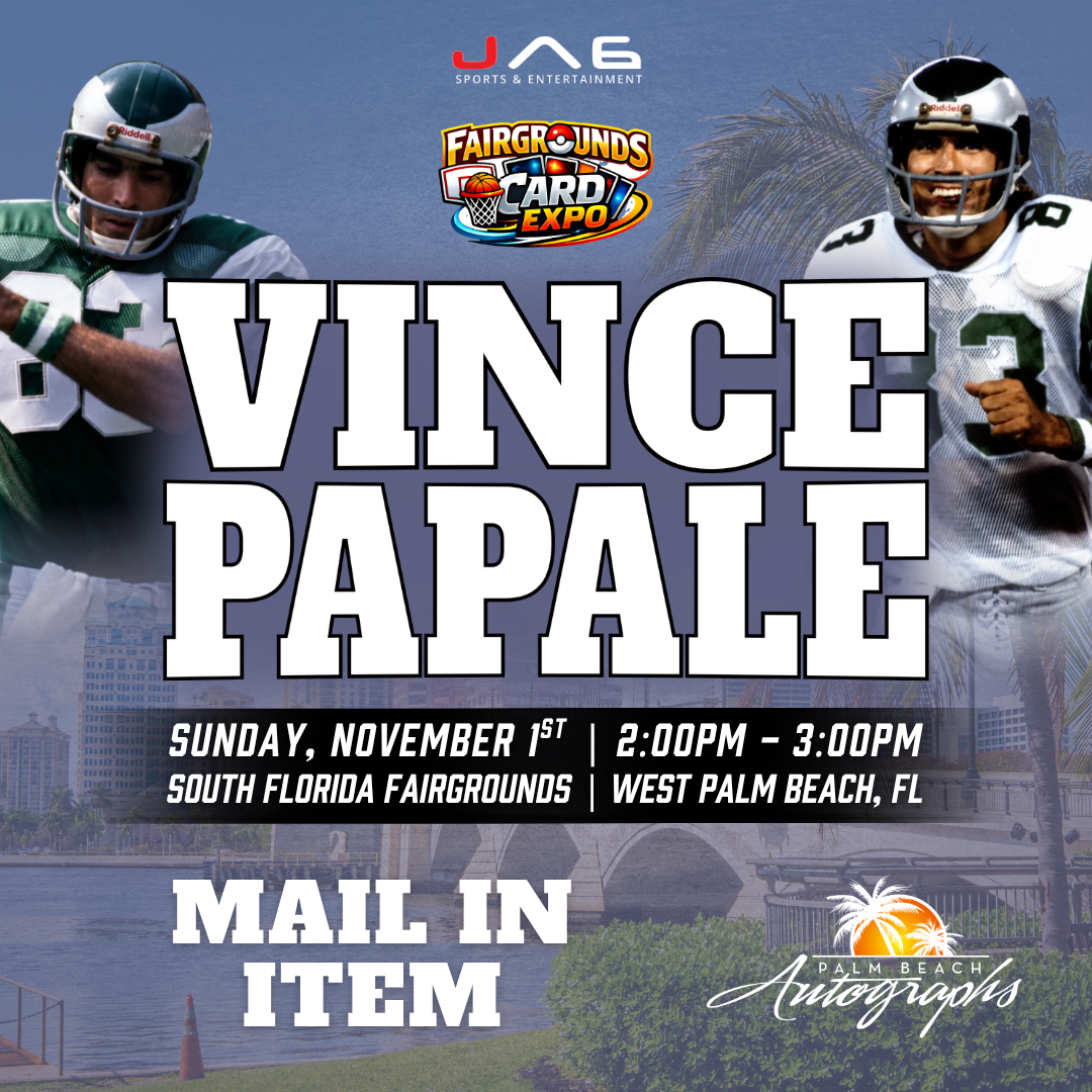 VINCE PAPALE Philadelphia Eagles "Invincible" In-Person Autograph Event at Fairgrounds Card Expo Public Signing Event - November 1st, 2026