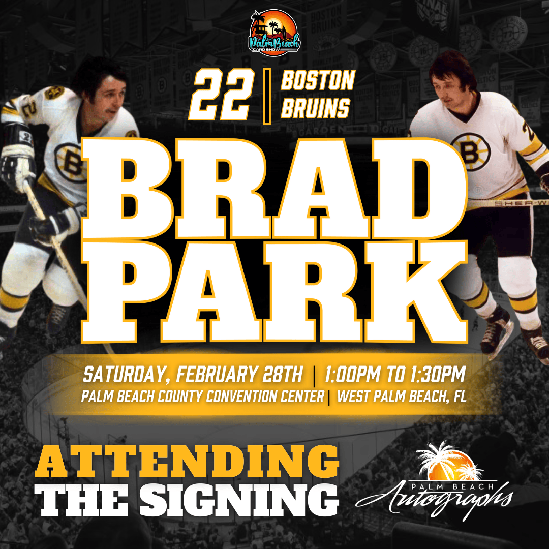 BRAD PARK AUTOGRAPH EVENT - PALM BEACH CARD SHOW Public Signing - February 28th, 2026