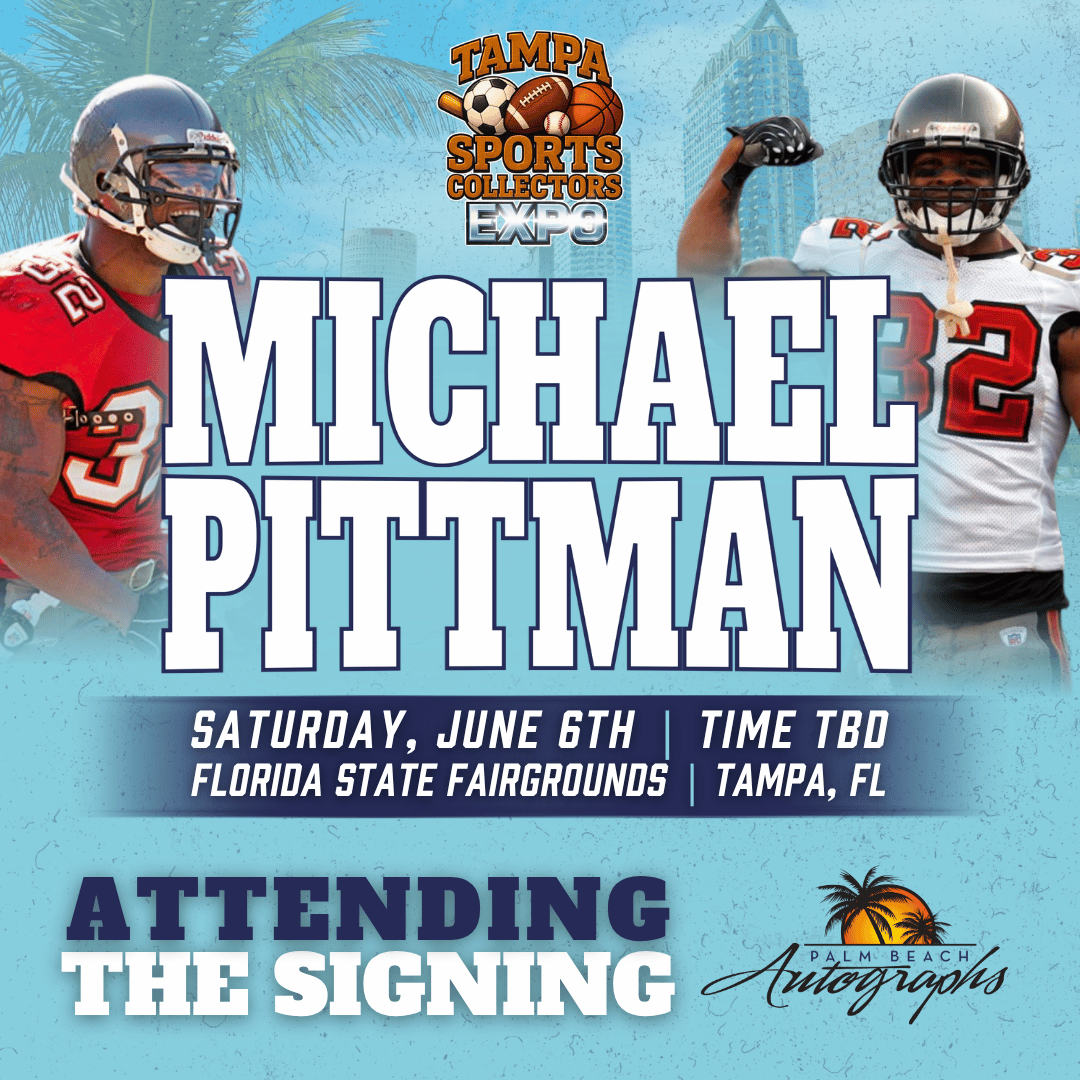 MICHAEL PITTMAN SR. AUTOGRAPH EVENT - TAMPA BAY SPORTS COLLECTORS EXPO PUBLIC SIGNING EVENT - June 6th, 2026