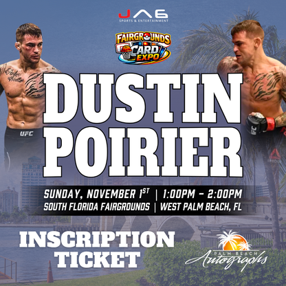 DUSTIN POIRIER UFC In-Person Autograph Event at Fairgrounds Card Expo Public Signing Event - November 1st, 2026