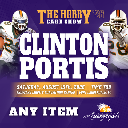 CLINTON PORTIS Miami Hurricanes In-Person Autograph Event at THE HOBBY CARD SHOW Public Signing Event - August 15th, 2026