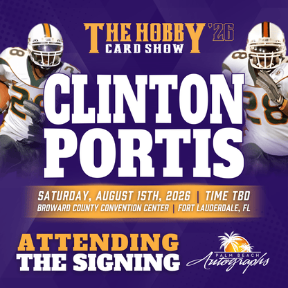 CLINTON PORTIS Miami Hurricanes In-Person Autograph Event at THE HOBBY CARD SHOW Public Signing Event - August 15th, 2026