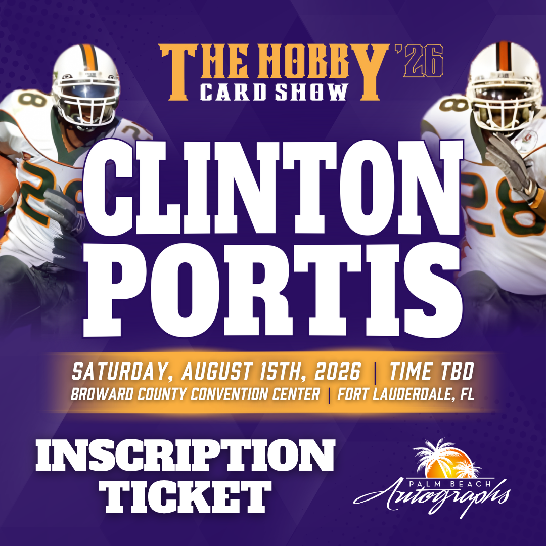 CLINTON PORTIS Miami Hurricanes In-Person Autograph Event at THE HOBBY CARD SHOW Public Signing Event - August 15th, 2026