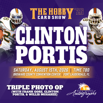 CLINTON PORTIS Miami Hurricanes In-Person Autograph Event at THE HOBBY CARD SHOW Public Signing Event - August 15th, 2026