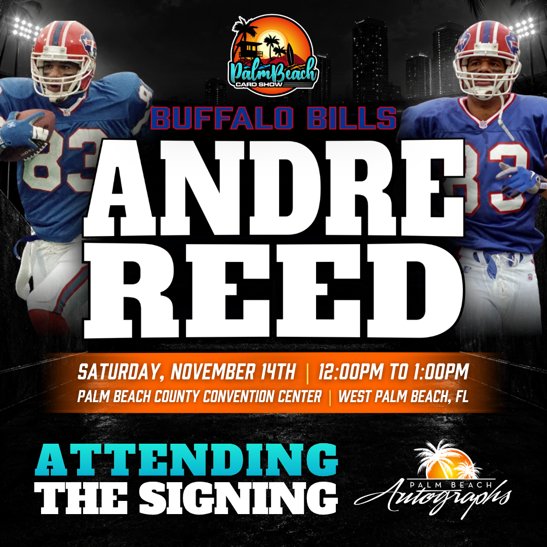 ANDRE REED Buffalo Bills In-Person Autograph Event at Palm Beach Card Show Public Signing Event - November 14th, 2026