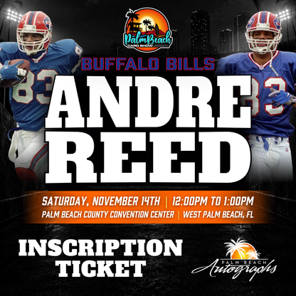 ANDRE REED Buffalo Bills In-Person Autograph Event at Palm Beach Card Show Public Signing Event - November 14th, 2026