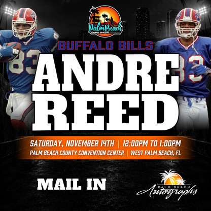 ANDRE REED Buffalo Bills In-Person Autograph Event at Palm Beach Card Show Public Signing Event - November 14th, 2026