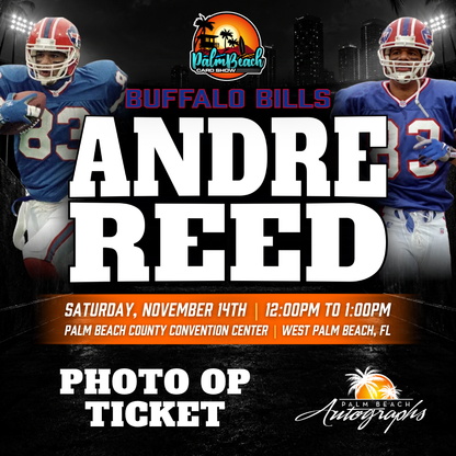 ANDRE REED Buffalo Bills In-Person Autograph Event at Palm Beach Card Show Public Signing Event - November 14th, 2026