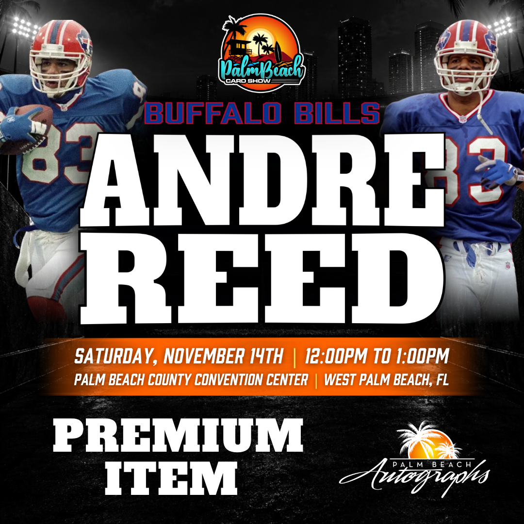 ANDRE REED Buffalo Bills In-Person Autograph Event at Palm Beach Card Show Public Signing Event - November 14th, 2026