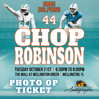 CHOP ROBINSON AUTOGRAPH EVENT - Wellington (The Mall at Wellington Green) In-Store Public Signing - October 21st, 2025