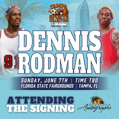 DENNIS RODMAN Chicago Bulls In-Person Autograph Event at Tampa Bay Sports Collectors Expo Public Signing Event - June 7th, 2026