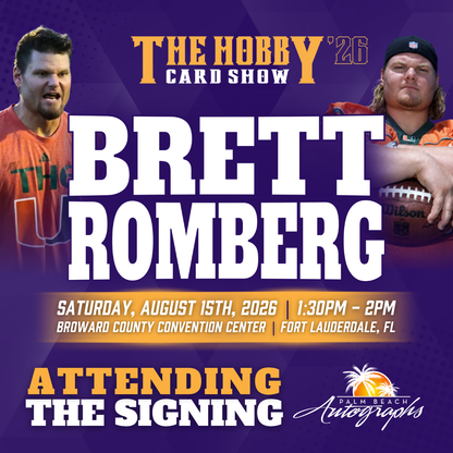 BRETT ROMBERG Miami Hurricanes In-Person Autograph Event at THE HOBBY CARD SHOW Public Signing Event - August 15th, 2026