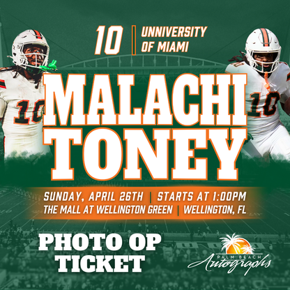 MALACHI TONEY AUTOGRAPH EVENT - WELLINGTON (The Mall at Wellington Green) In-Store Public Signing - April 26th, 2026