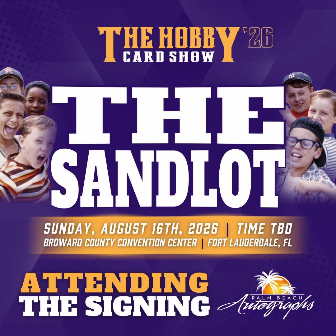 THE SANDLOT CAST In-Person Autograph Event at THE HOBBY CARD SHOW Public Signing Event - August 16th, 2026