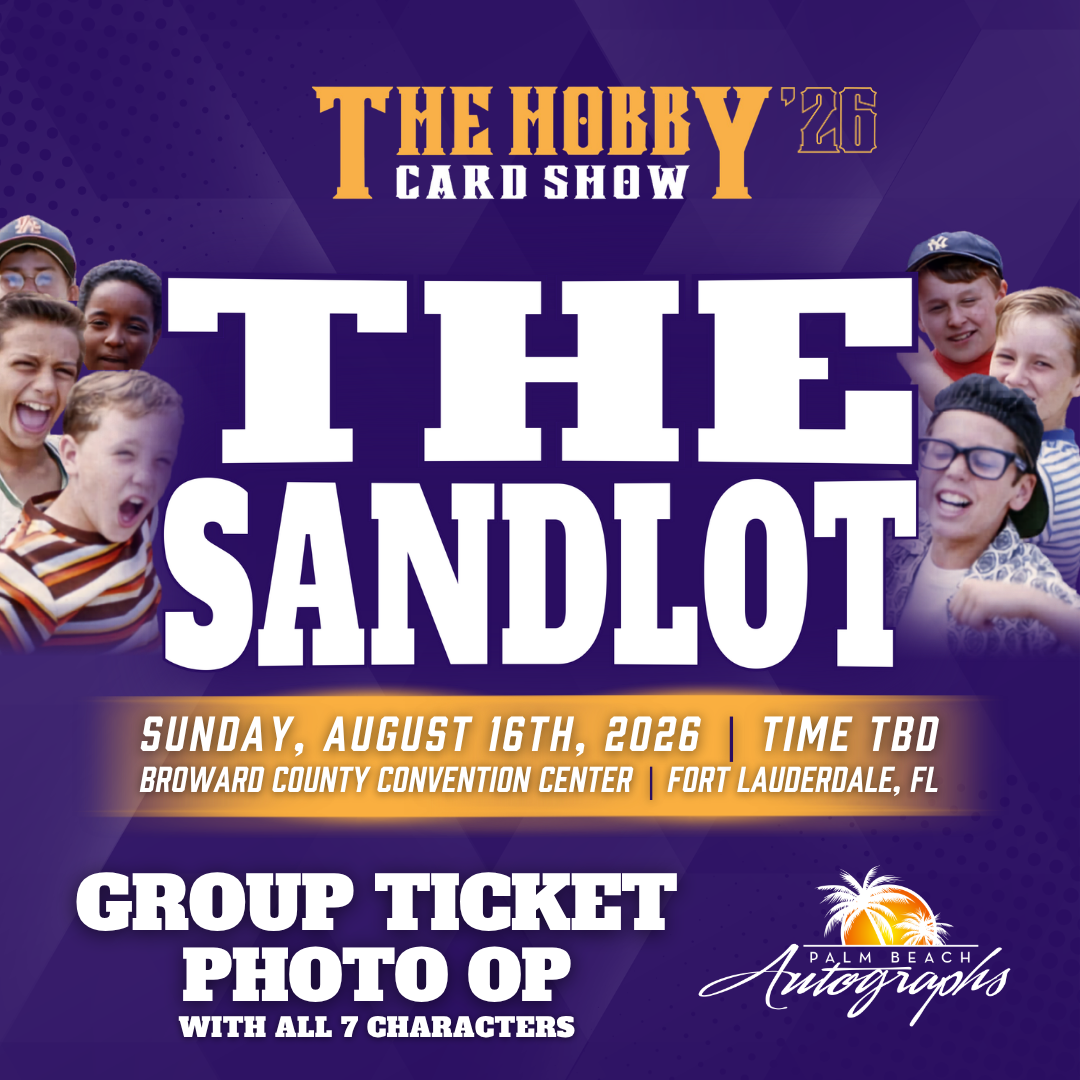 THE SANDLOT CAST In-Person Autograph Event at THE HOBBY CARD SHOW Public Signing Event - August 16th, 2026
