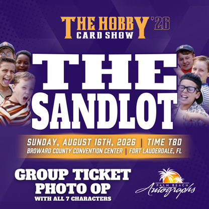 THE SANDLOT CAST In-Person Autograph Event at THE HOBBY CARD SHOW Public Signing Event - August 16th, 2026