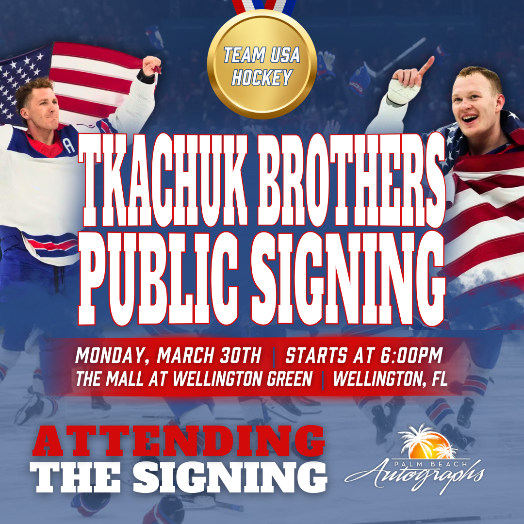 MATTHEW TKACHUK & BRADY TKACHUK AUTOGRAPH EXPERIENCE - WELLINGTON (The Mall at Wellington Green) In-Store Public Signing - March 30th, 2026