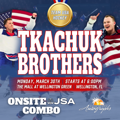 MATTHEW TKACHUK & BRADY TKACHUK AUTOGRAPH EXPERIENCE - WELLINGTON (The Mall at Wellington Green) In-Store Public Signing - March 30th, 2026