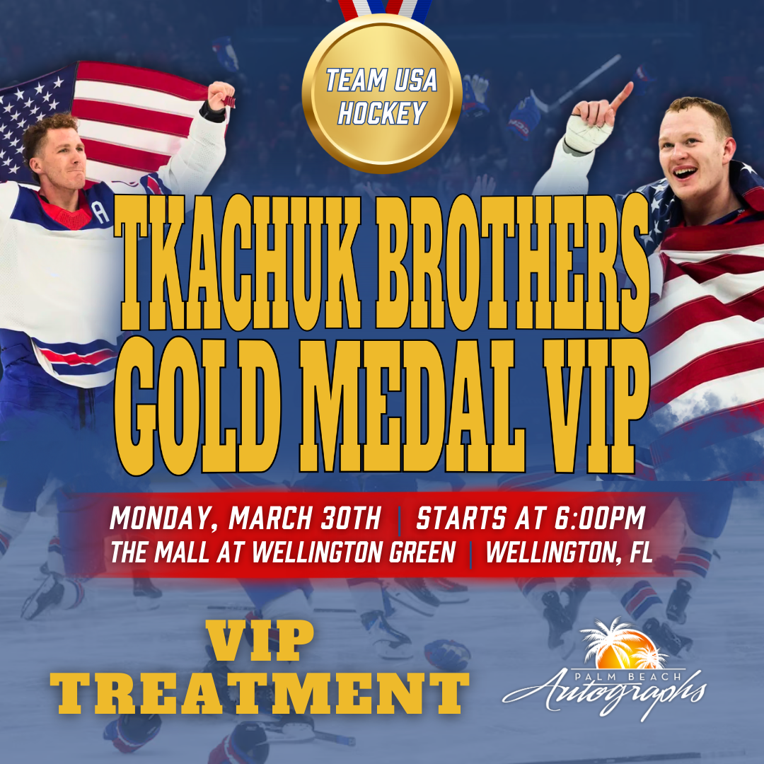 MATTHEW TKACHUK & BRADY TKACHUK GOLD MEDAL VIP EXPERIENCE - WELLINGTON (The Mall at Wellington Green) In-Store Public Signing - March 30th, 2026