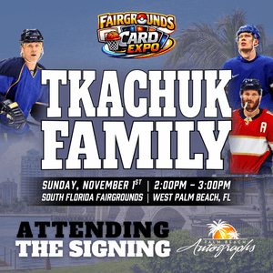 TKACHUK FAMILY HOCKEY In-Person Autograph Event at Fairgrounds Card Expo Public Signing Event - November 1st, 2026