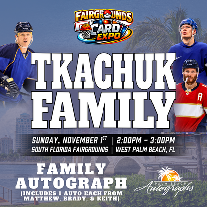 TKACHUK FAMILY HOCKEY In-Person Autograph Event at Fairgrounds Card Expo Public Signing Event - November 1st, 2026