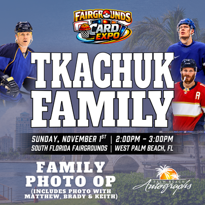 TKACHUK FAMILY HOCKEY In-Person Autograph Event at Fairgrounds Card Expo Public Signing Event - November 1st, 2026