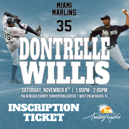 DONTRELLE WILLIS AUTOGRAPH EVENT - PALM BEACH CARD SHOW Public Signing - November 8th, 2025