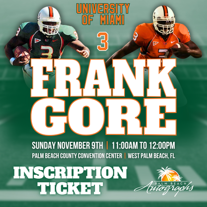 FRANK GORE AUTOGRAPH EVENT - PALM BEACH CARD SHOW Public Signing - November 9th, 2025
