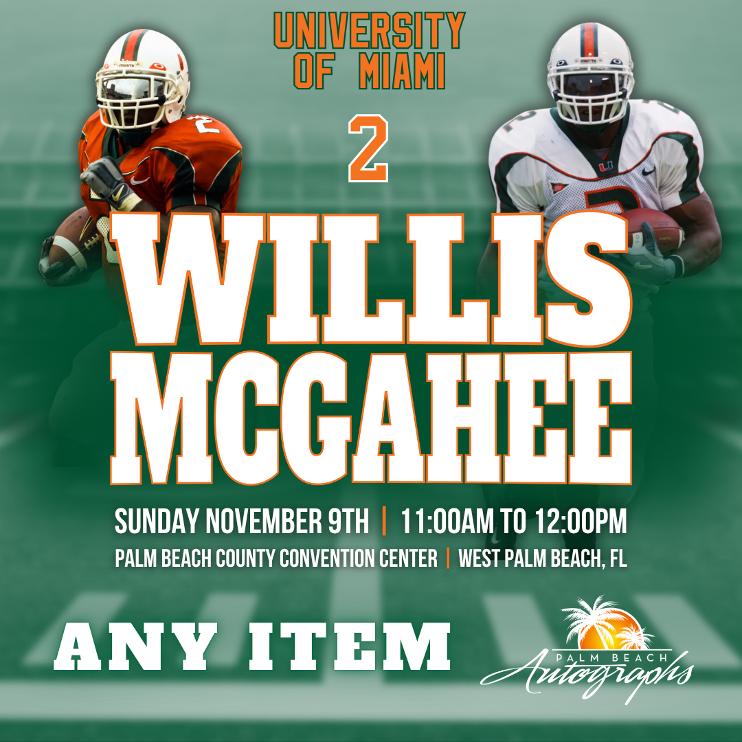 WILLIS McGAHEE AUTOGRAPH EVENT - PALM BEACH CARD SHOW Public Signing - November 9th, 2025