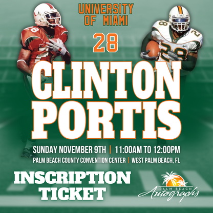 CLINTON PORTIS AUTOGRAPH EVENT - PALM BEACH CARD SHOW Public Signing - November 9th, 2025