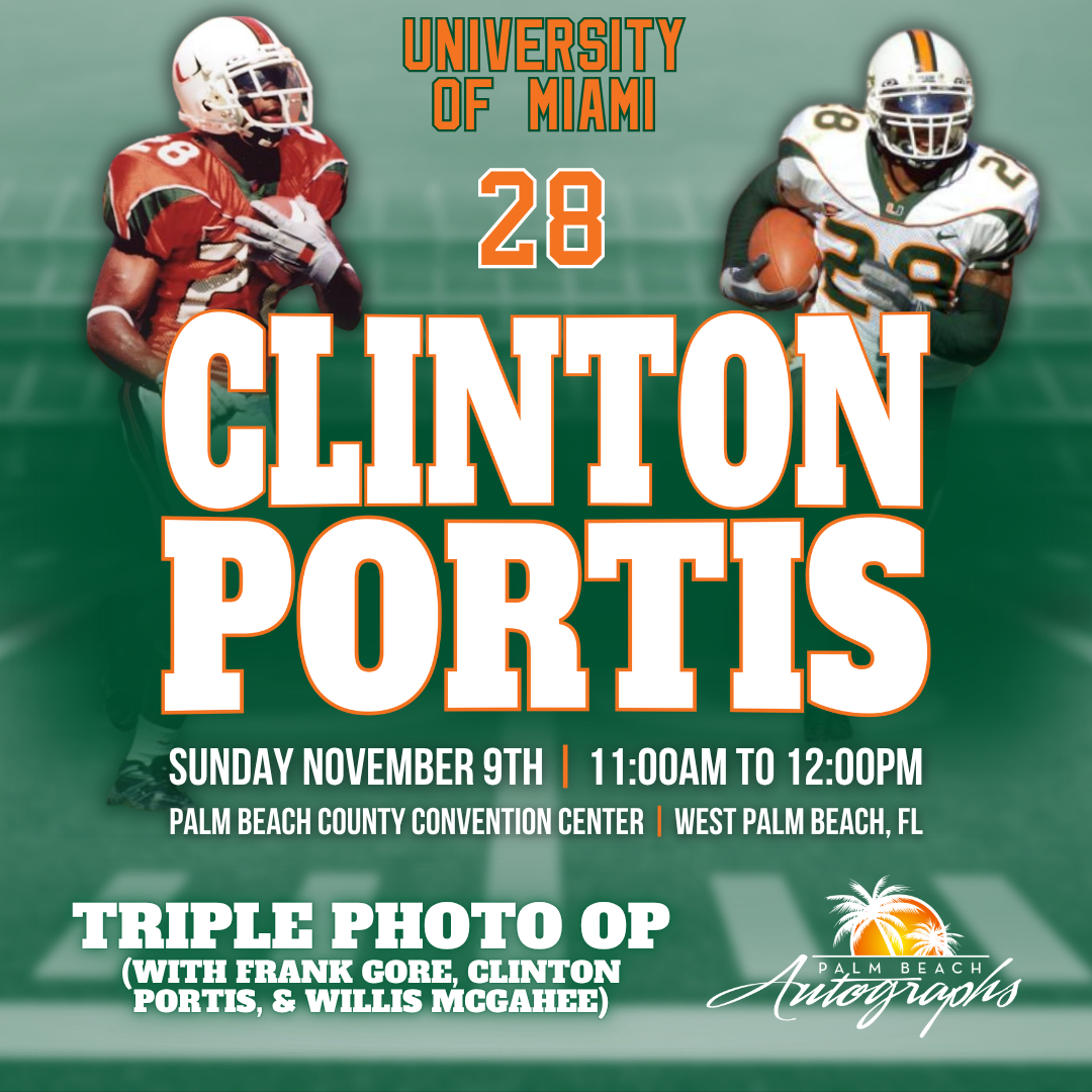 CLINTON PORTIS AUTOGRAPH EVENT - PALM BEACH CARD SHOW Public Signing - November 9th, 2025
