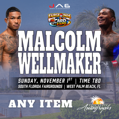 MALCOLM WELLMAKER UFC In-Person Autograph Event at Fairgrounds Card Expo Public Signing Event - November 1st, 2026