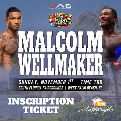MALCOLM WELLMAKER UFC In-Person Autograph Event at Fairgrounds Card Expo Public Signing Event - November 1st, 2026