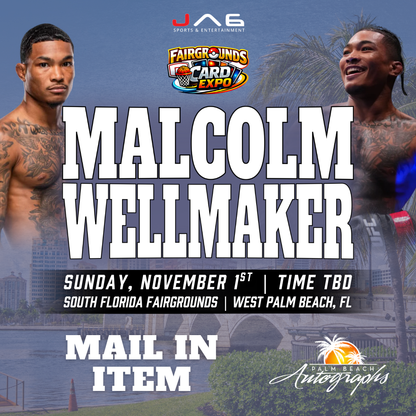 MALCOLM WELLMAKER UFC In-Person Autograph Event at Fairgrounds Card Expo Public Signing Event - November 1st, 2026