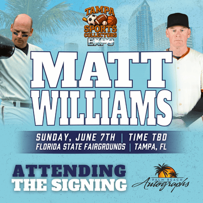 MATT WILLIAMS ARIZONA DIAMONDBACKS In-Person Autograph Event at Tampa Bay Sports Collectors Expo Public Signing Event - June 7th, 2026