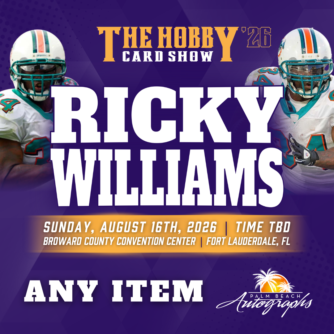RICKY WILLIAMS Miami Dolphins In-Person Autograph Event at THE HOBBY CARD SHOW Public Signing Event - August 16th, 2026