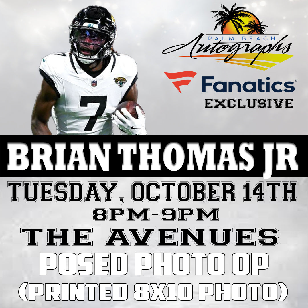 BRIAN THOMAS JR. AUTOGRAPH EVENT - Jacksonville (The Avenues Mall) In-Store Public Signing - October 14th, 2025