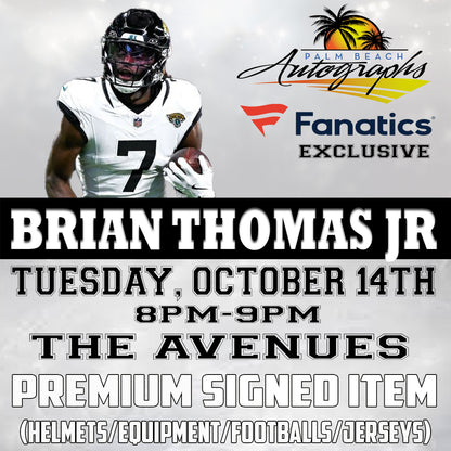 BRIAN THOMAS JR. AUTOGRAPH EVENT - Jacksonville (The Avenues Mall) In-Store Public Signing - October 14th, 2025
